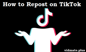 How to Repost on TikTok
